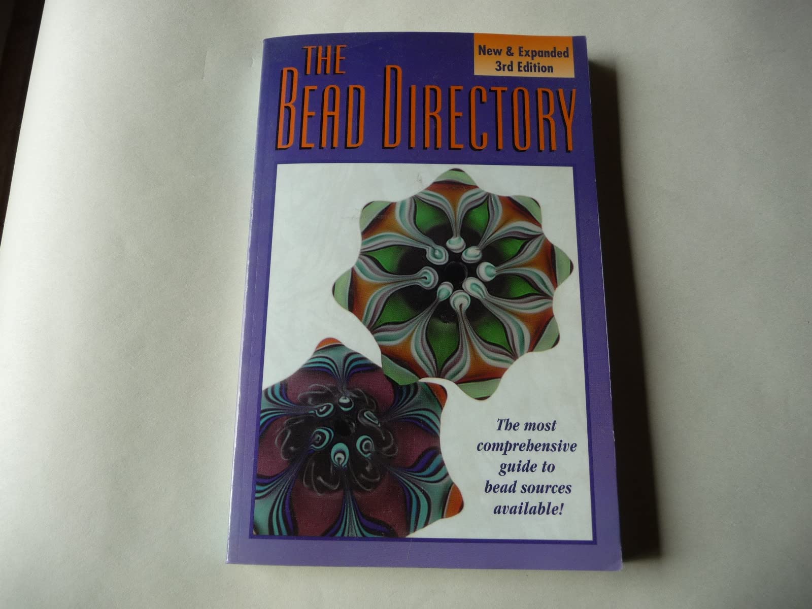 The Bead Directory: The Most Comprehensive Collection of Bead Sources Available,Used