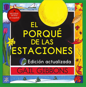 El Porqu De Las Estaciones (Spanish Edition)