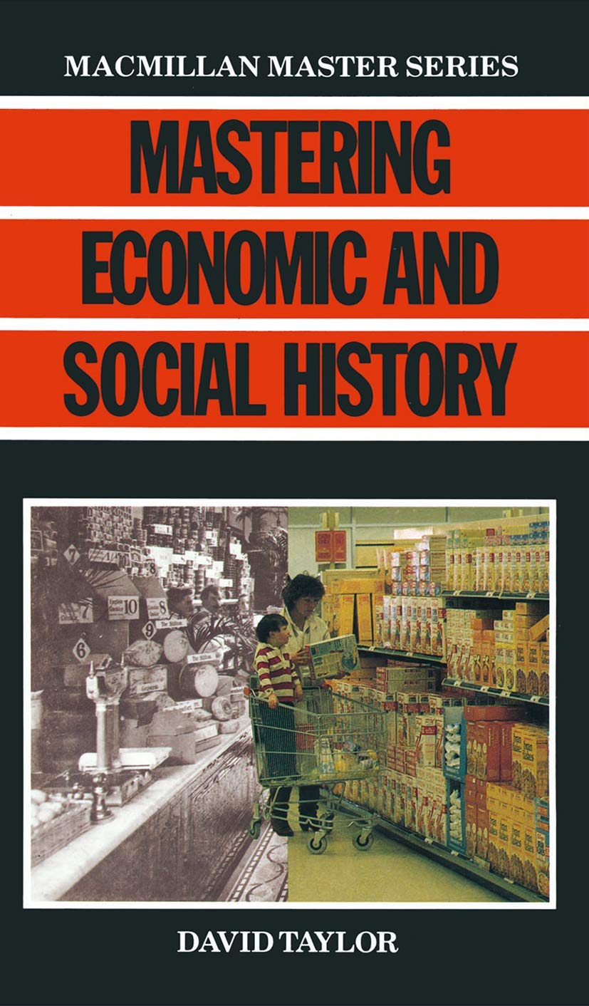 Mastering Economic and Social History (Macmillan Master, 1),Used