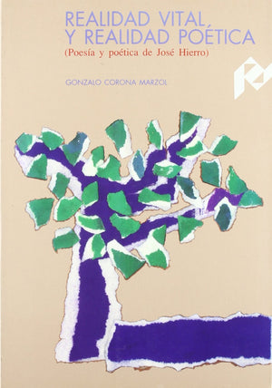 Realidad vital y realidad potica. (Poesa y potica de Jos Hierro) (Humanidades) (Spanish Edition),Used