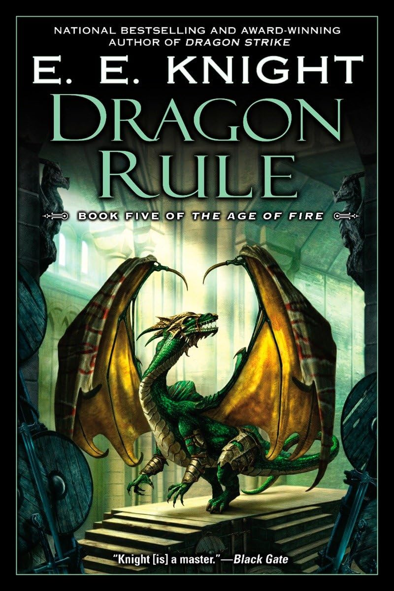 Dragon Rule: Book Five Of The Age Of Fire,Used