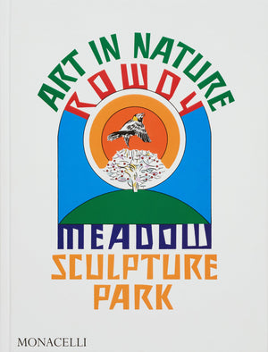 Art In Nature: Rowdy Meadow Sculpture Park
