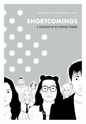 Shortcomings: A Screenplay,New
