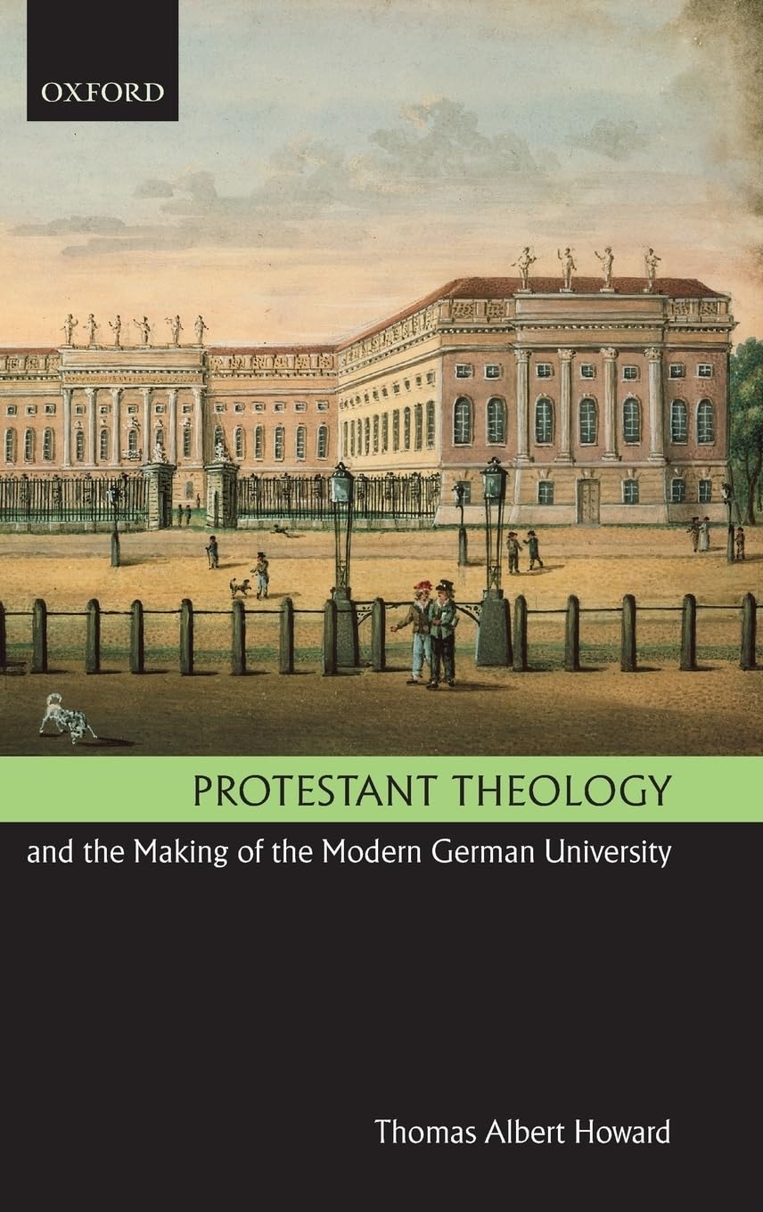 Protestant Theology and the Making of the Modern German University,Used
