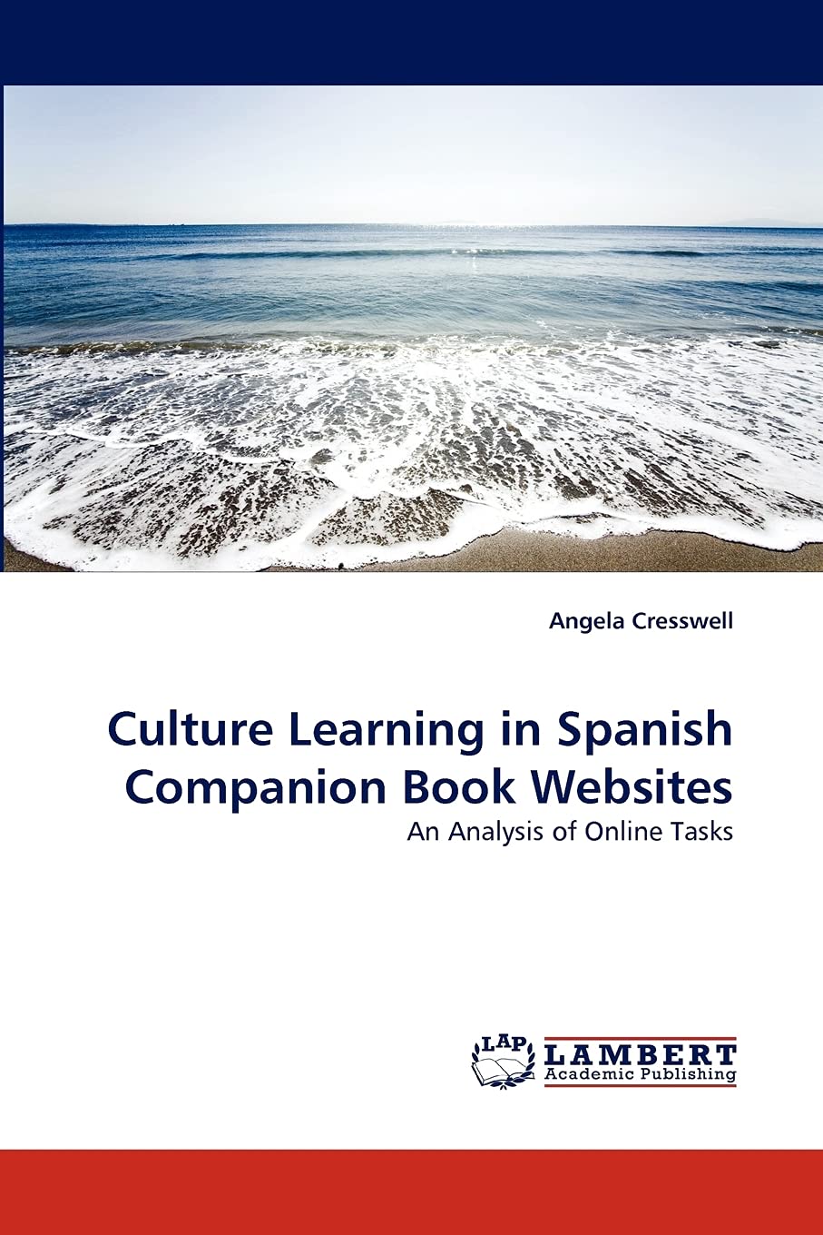 Culture Learning in Spanish Companion Book Websites: An Analysis of Online Tasks,Used