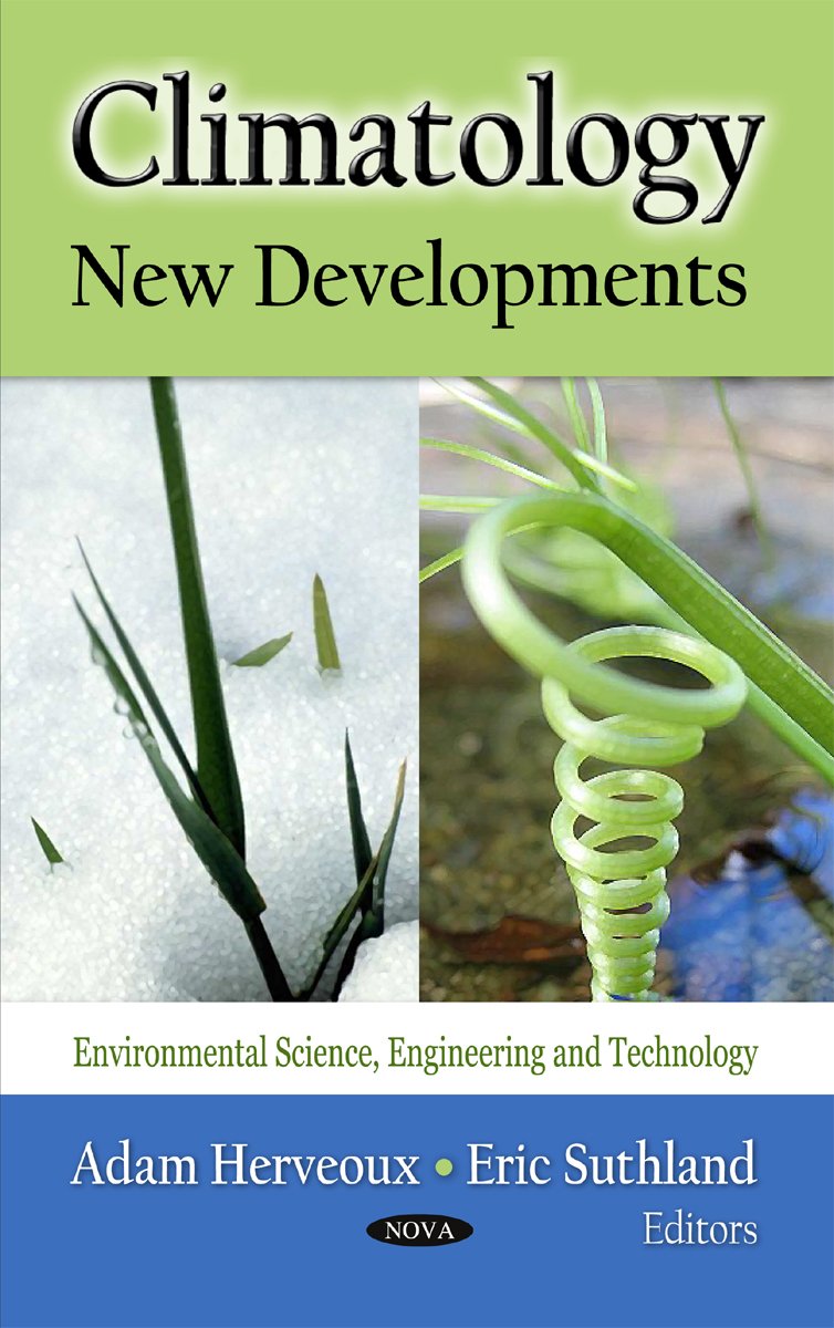 Climatology: New Developments (Environmental Science, Engineering And Technology),Used