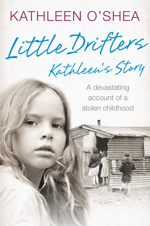 Little Drifters: Kathleens Story,Used