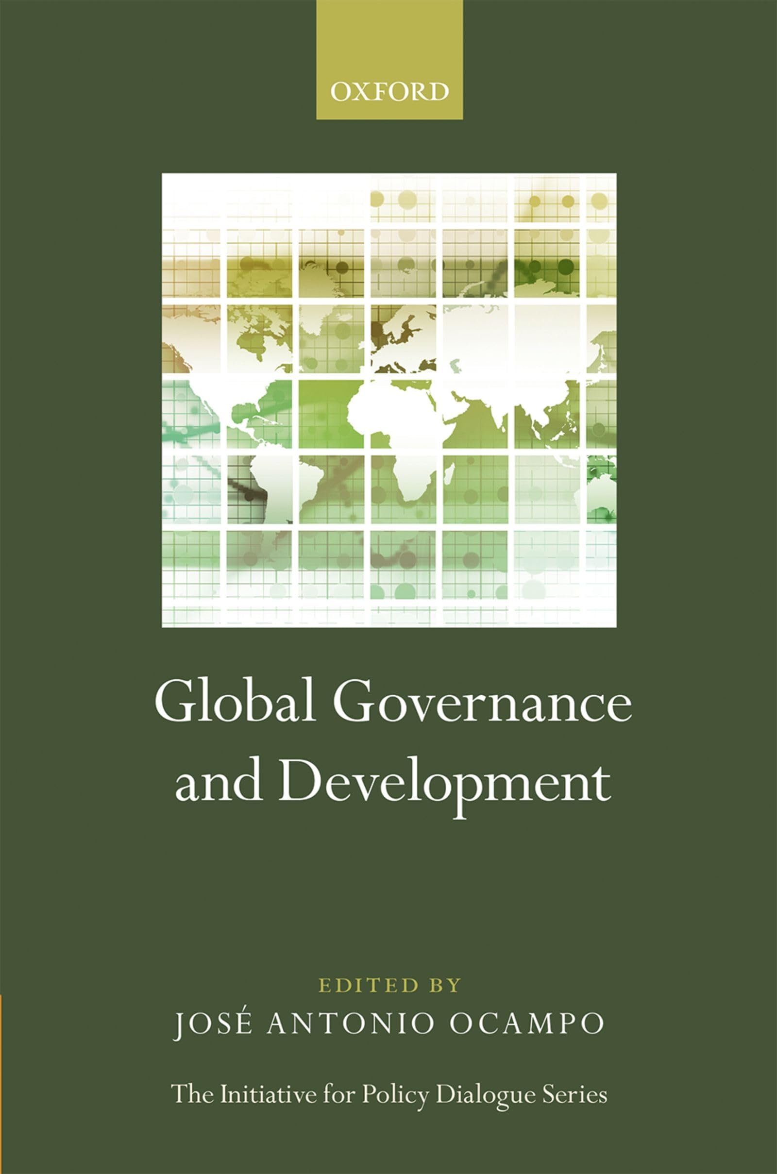 Global Governance and Development (Initiative for Policy Dialogue),Used