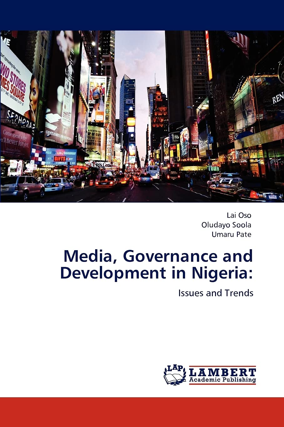 Media, Governance and Development in Nigeria:: Issues and Trends,Used