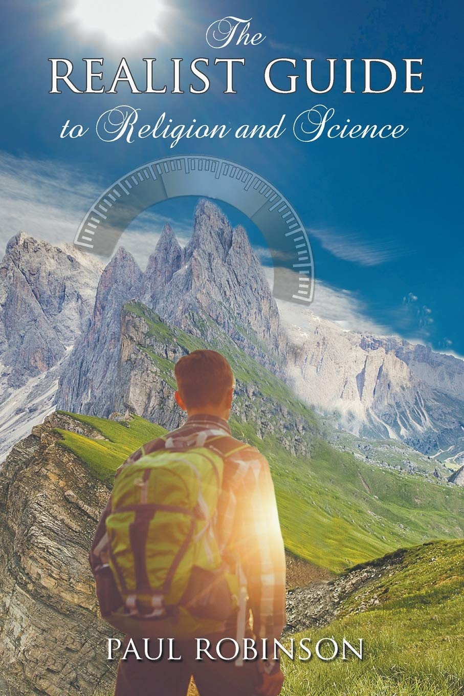 The Realist Guide to Religion and Science,Used