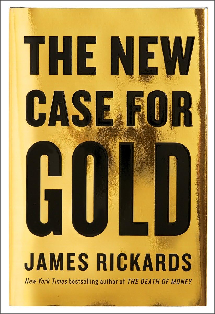 The New Case for Gold,New