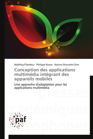 Conception des applications multimdia intgrant des appareils mobiles: Une approche d'adaptation pour les applications multim,Used