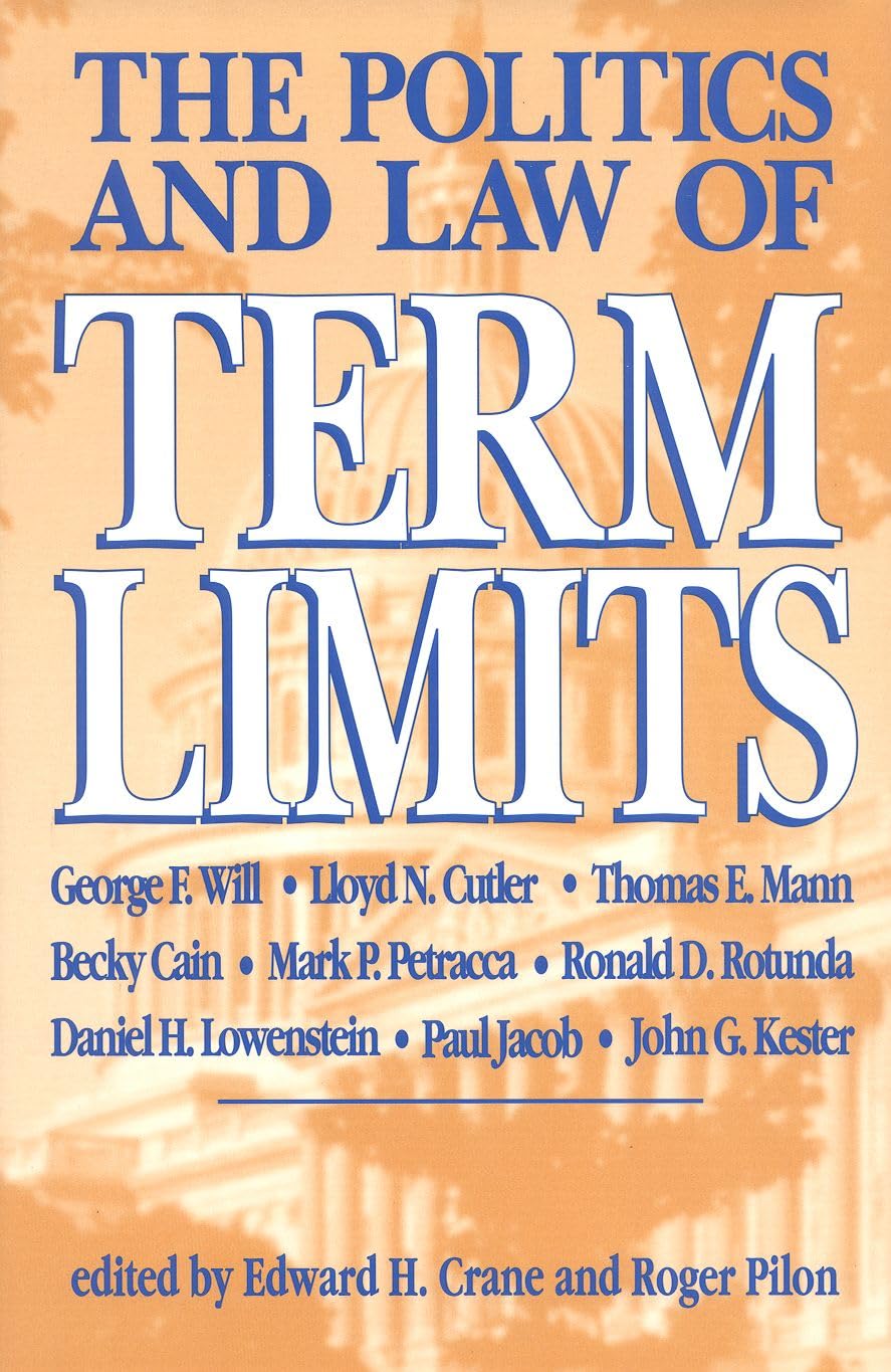 The Politics and Law of Term Limits,Used