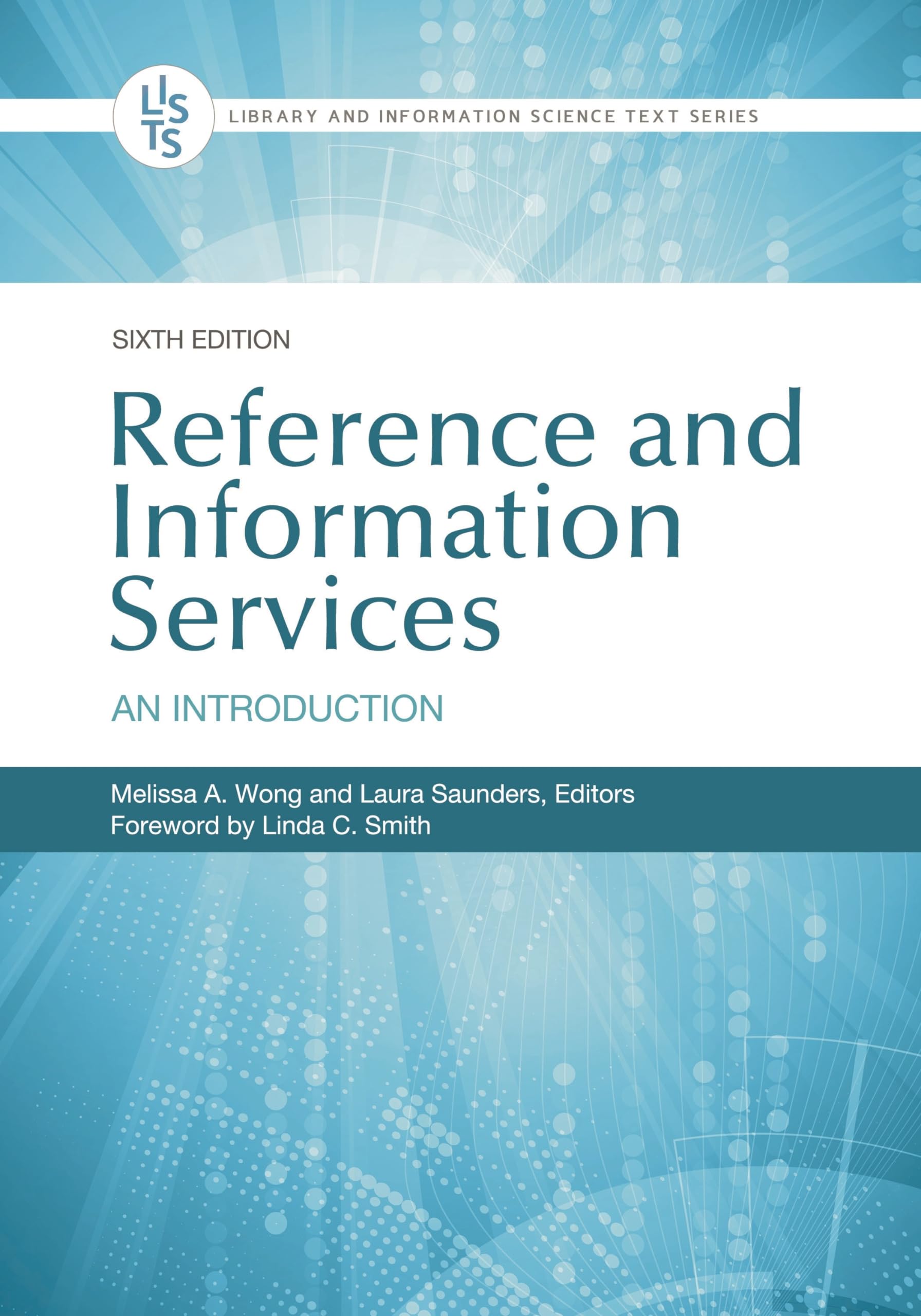 Reference and Information Services: An Introduction (Library and Information Science Text Series),Used