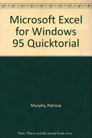 Microsoft Excel for Windows 95 (Quicktorial Series),Used