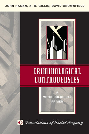 Criminological Controversies: A Methodological Primer (New Perspectives In Sociology),Used