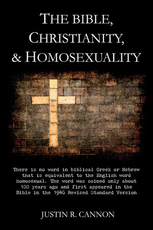The Bible, Christianity, & Homosexuality,Used