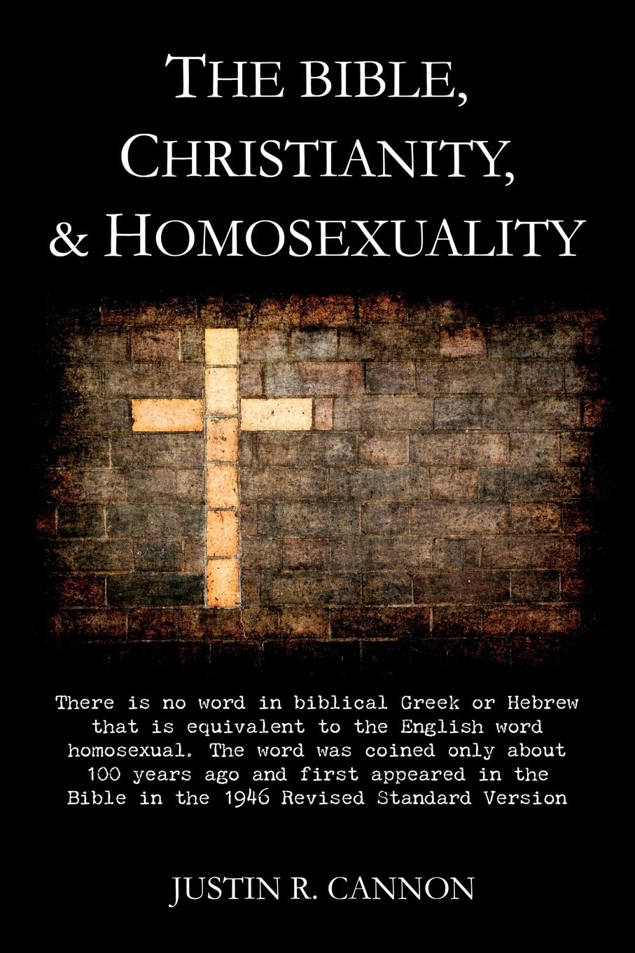 The Bible, Christianity, & Homosexuality,Used