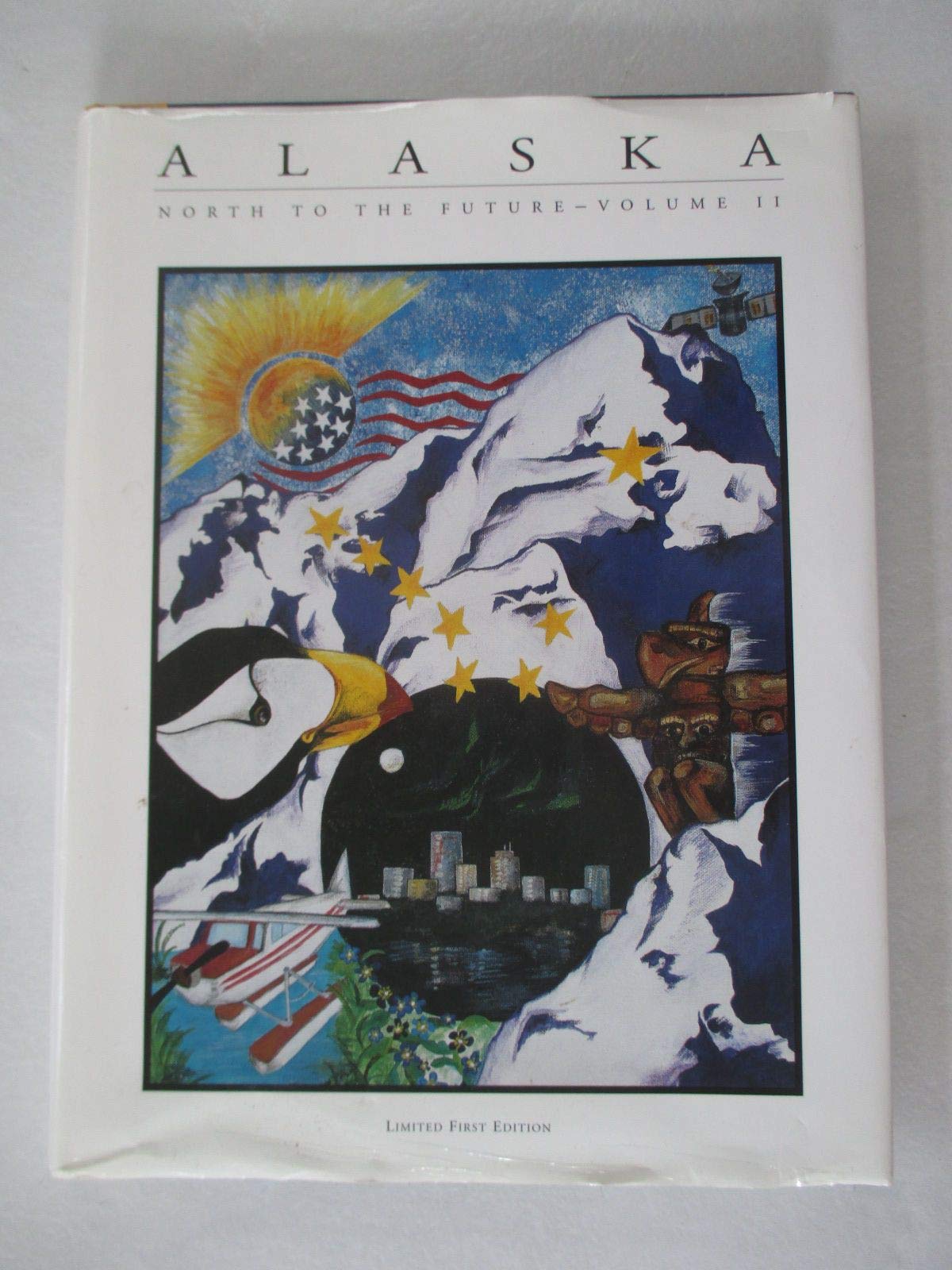 Alaska North to the Future (Volume 2),Used
