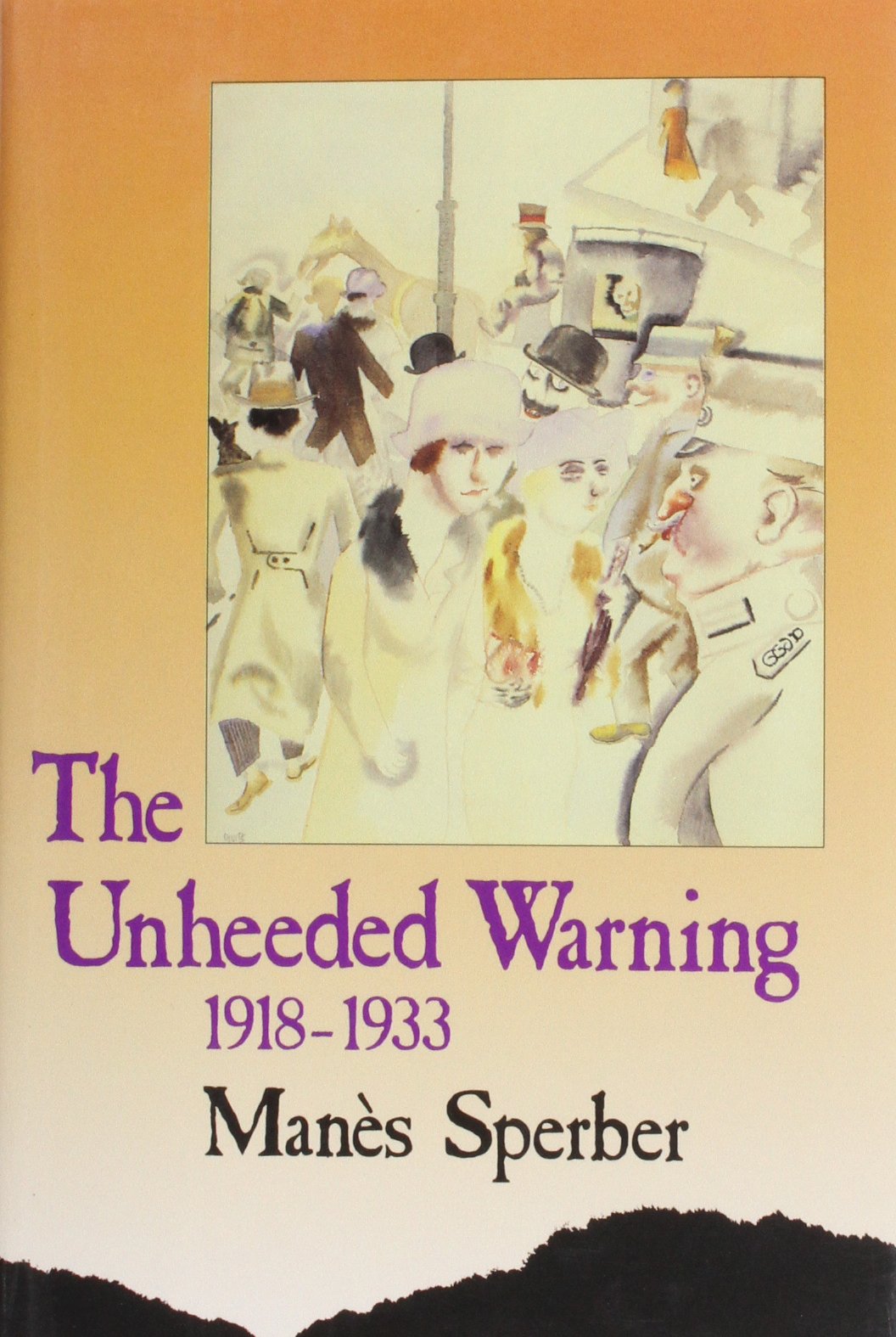 The Unheeded Warning: 19181933 (All Our Yesterdays, Vol. 2),New