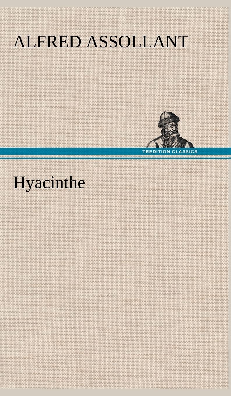 Hyacinthe (French Edition),Used