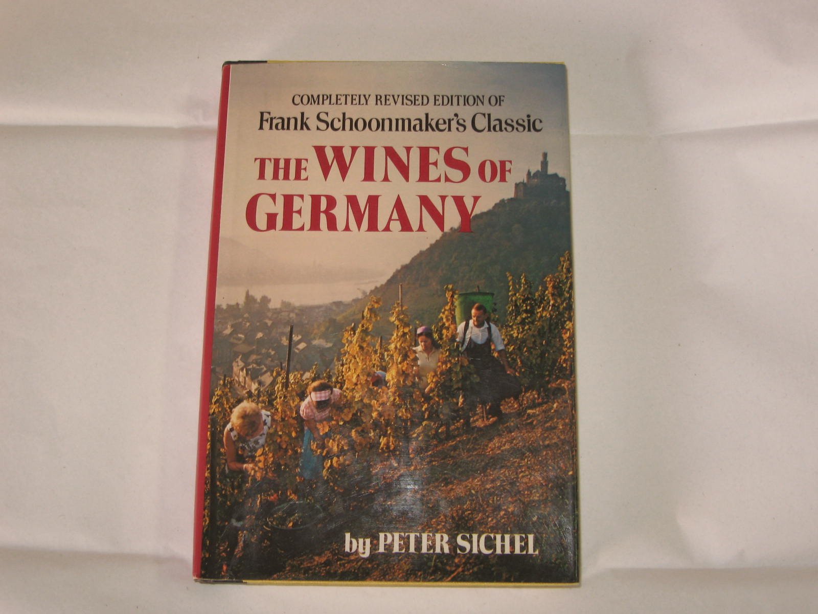 The Wines Of Germany: Completely Revised Edition Of Frank Schoonmaker'S Classic,Used