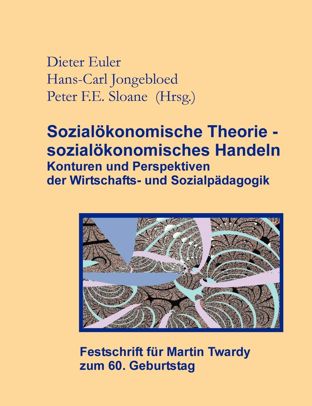 Sozial Konomische Theorie  Sozial Konomisches Handeln (Festschrift Fur Martin Twardy (German Edition),Used