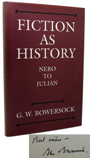 Fiction As History: Nero To Julian,New