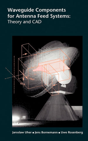 Waveguide Components for Antenna Feed Systems: Theory and CAD (Artech House Antenna Library),Used