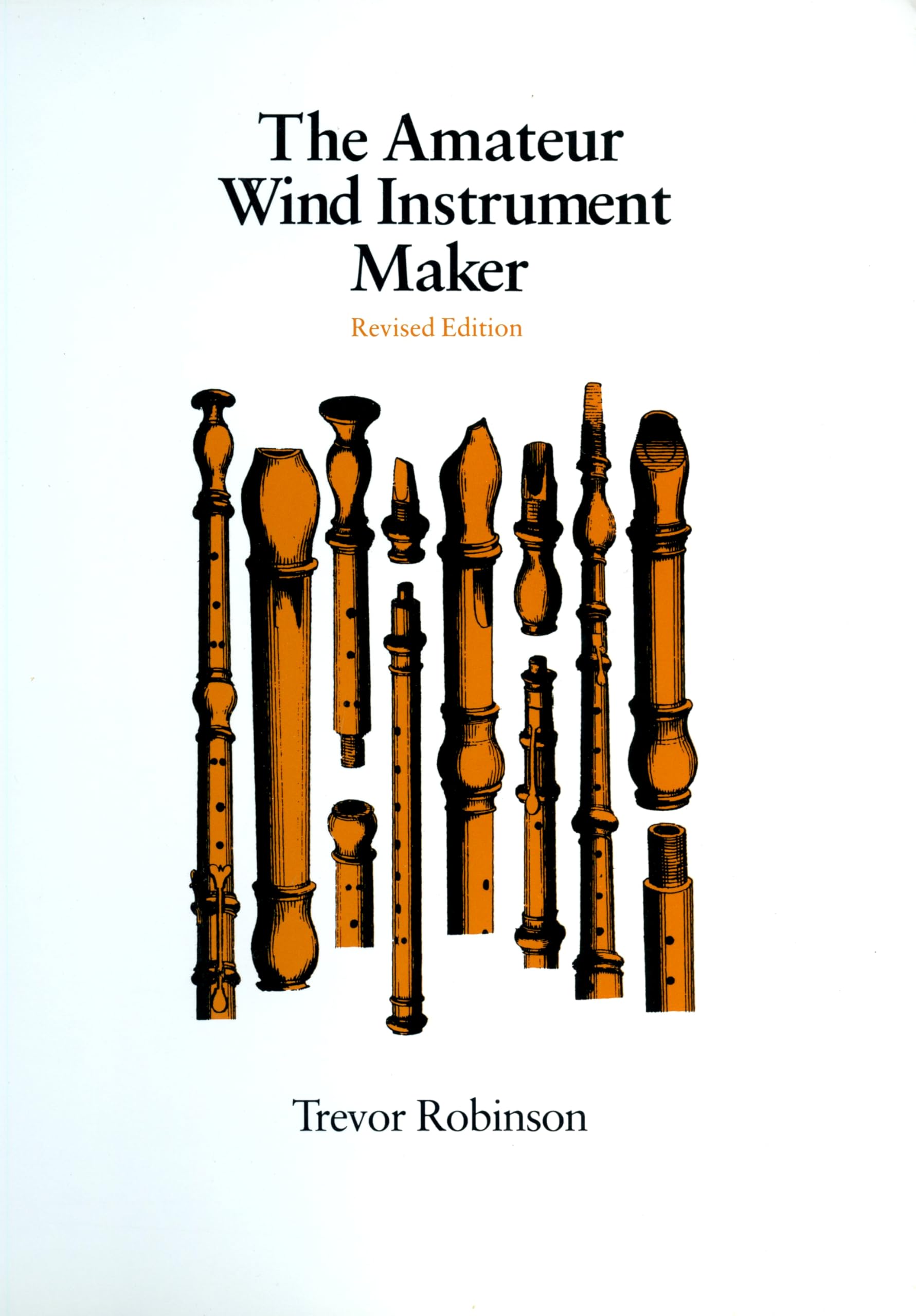 The Amateur Wind Instrument Maker,Used