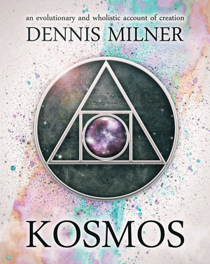 Kosmos: An Evolutionary and Wholistic Account of Creation,Used