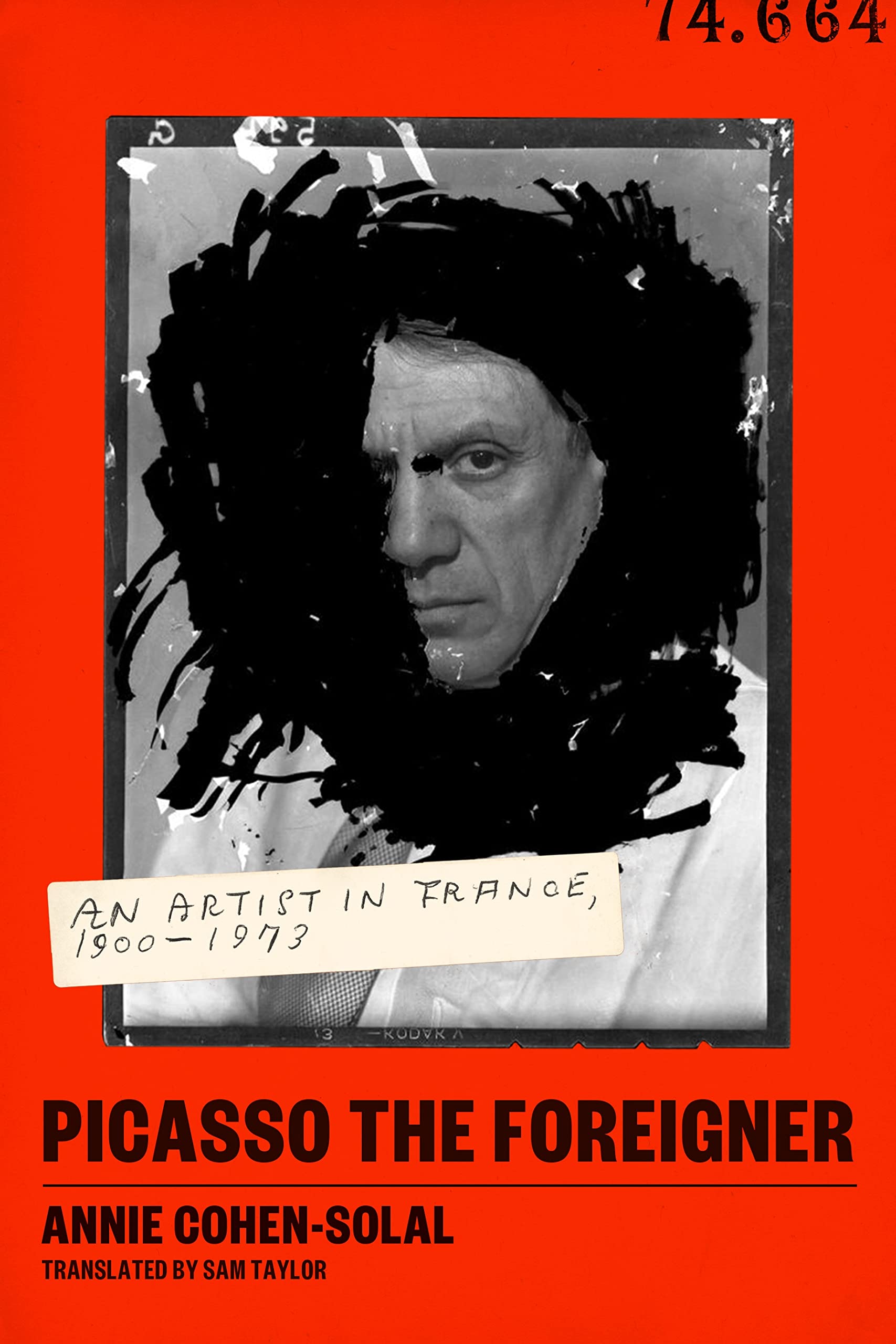 Picasso The Foreigner: An Artist In France, 19001973,New