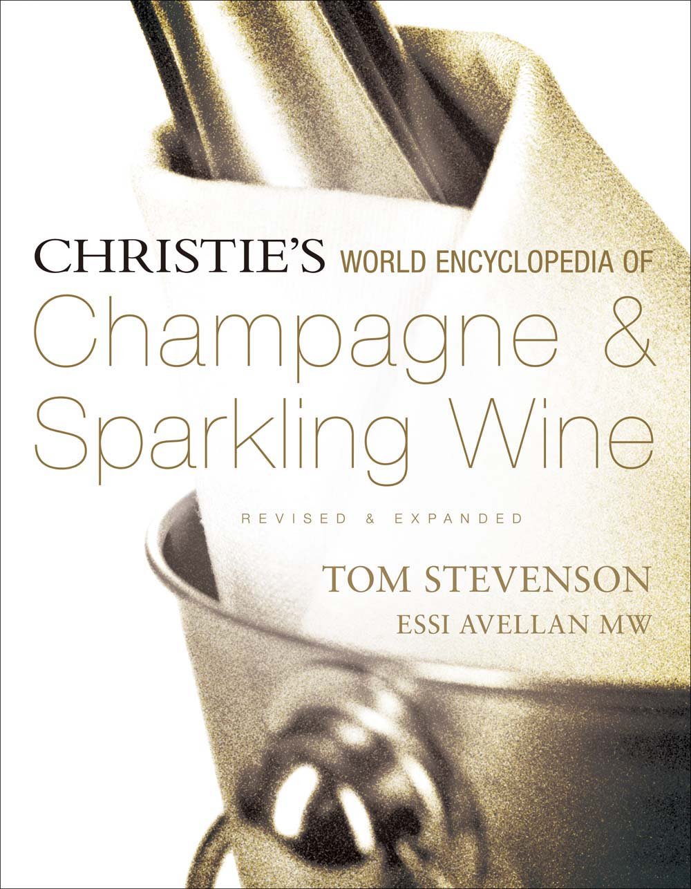 Christie's World Encyclopedia of Champagne & Sparkling Wine,Used