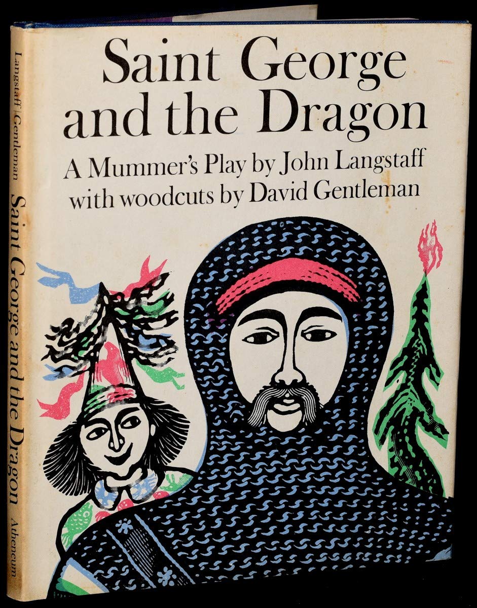 Saint George And The Dragon: A Mummer'S Play,New