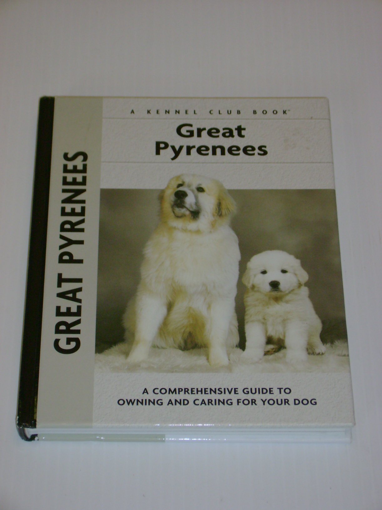 Great Pyrenees (Comprehensive Owner'S Guide)