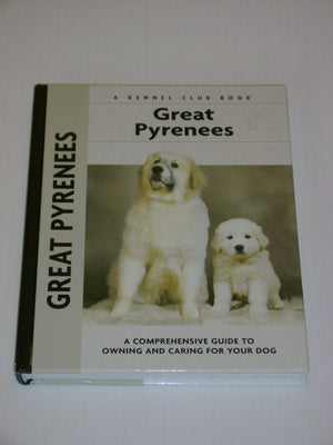 Great Pyrenees (Comprehensive Owner'S Guide)