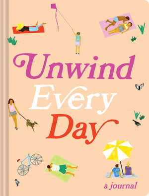Unwind Every Day: A Journal