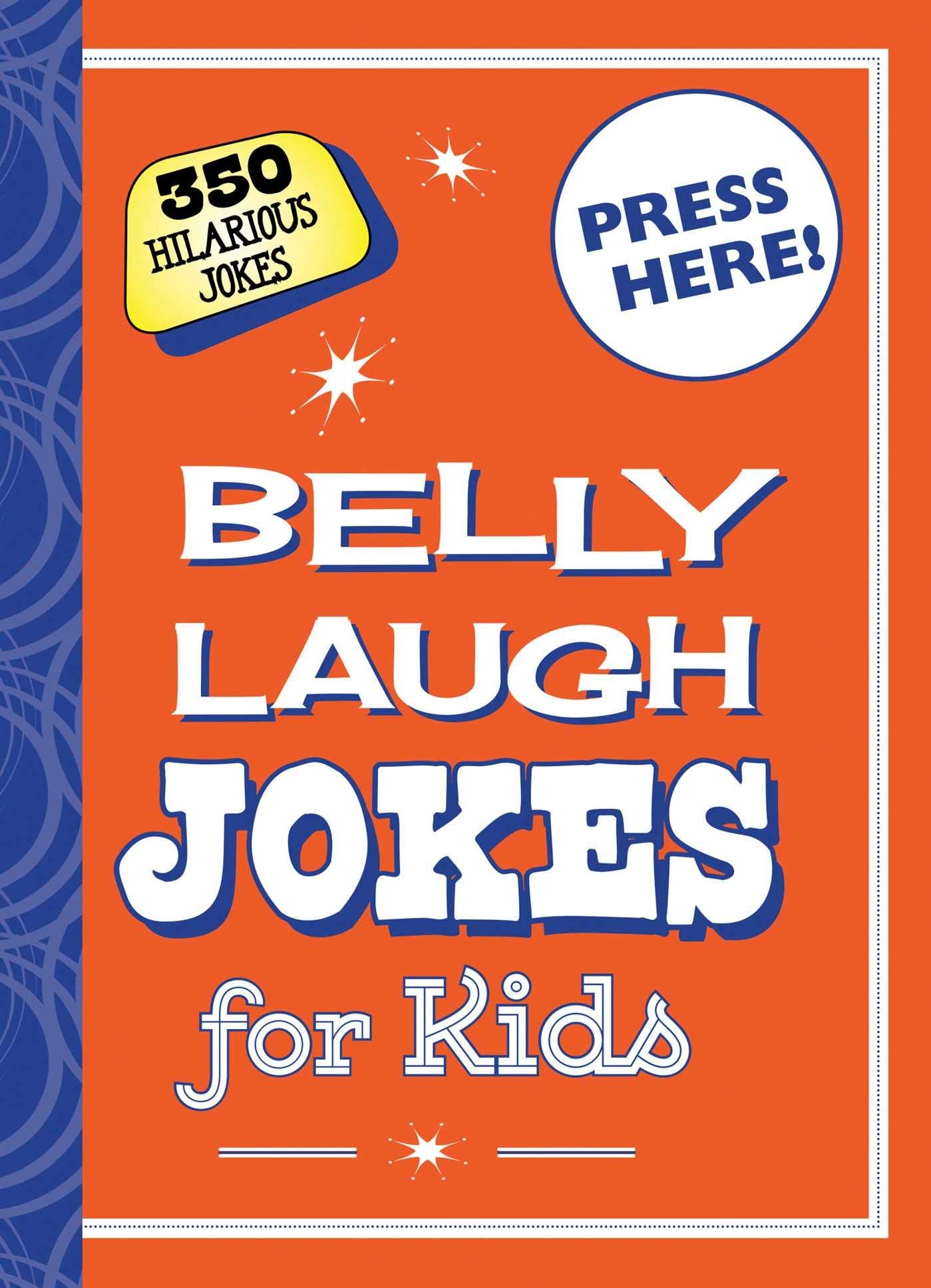 Belly Laugh Jokes For Kids: 350 Hilarious Jokes,Used