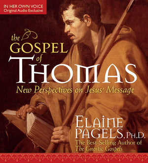 The Gospel of Thomas: New Perspectives on Jesus Message