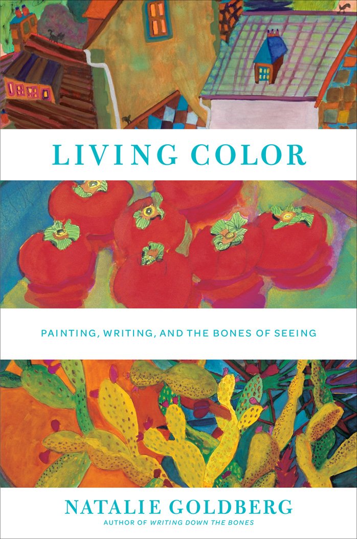 Living Color: Painting, Writing, and the Bones of Seeing,New