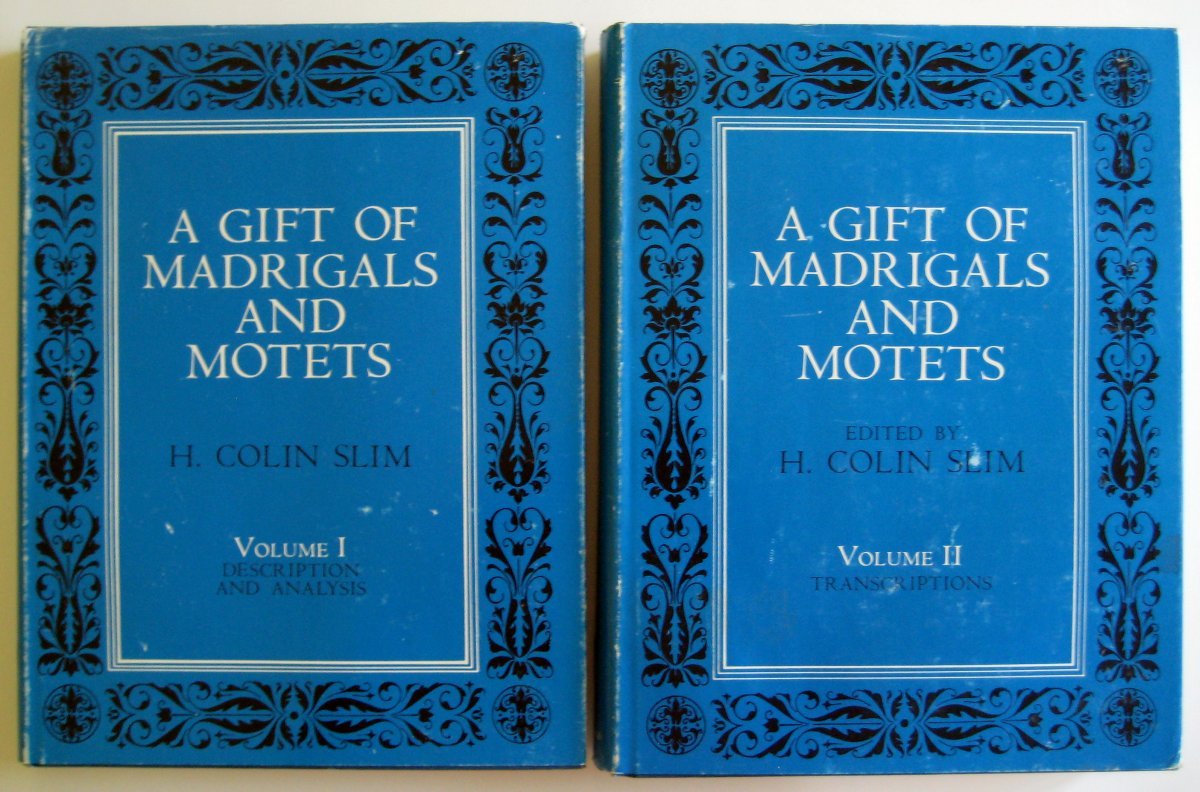 A Gift of Madrigals and Motets (Description and Analysis/ Transcriptions)