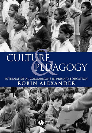 Culture and Pedagogy: International Comparisons in Primary Education,Used