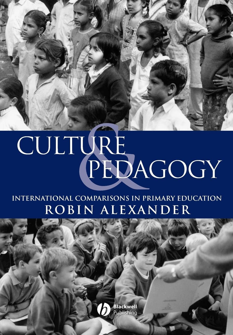 Culture and Pedagogy: International Comparisons in Primary Education,Used