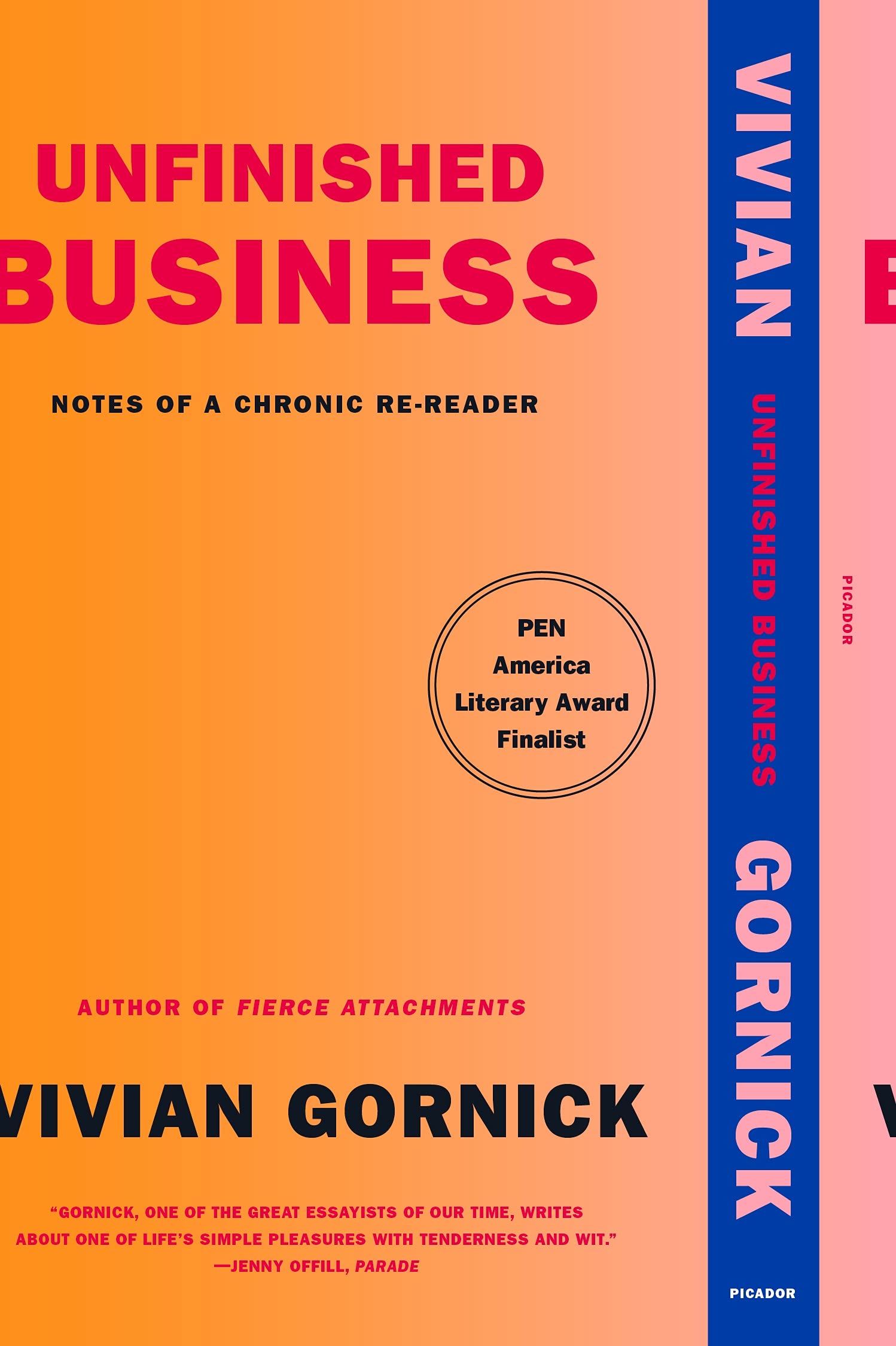 Unfinished Business: Notes of a Chronic Rereader,Used