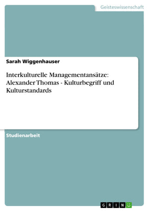 Interkulturelle Managementanstze: Alexander Thomas  Kulturbegriff Und Kulturstandards (German Edition),Used