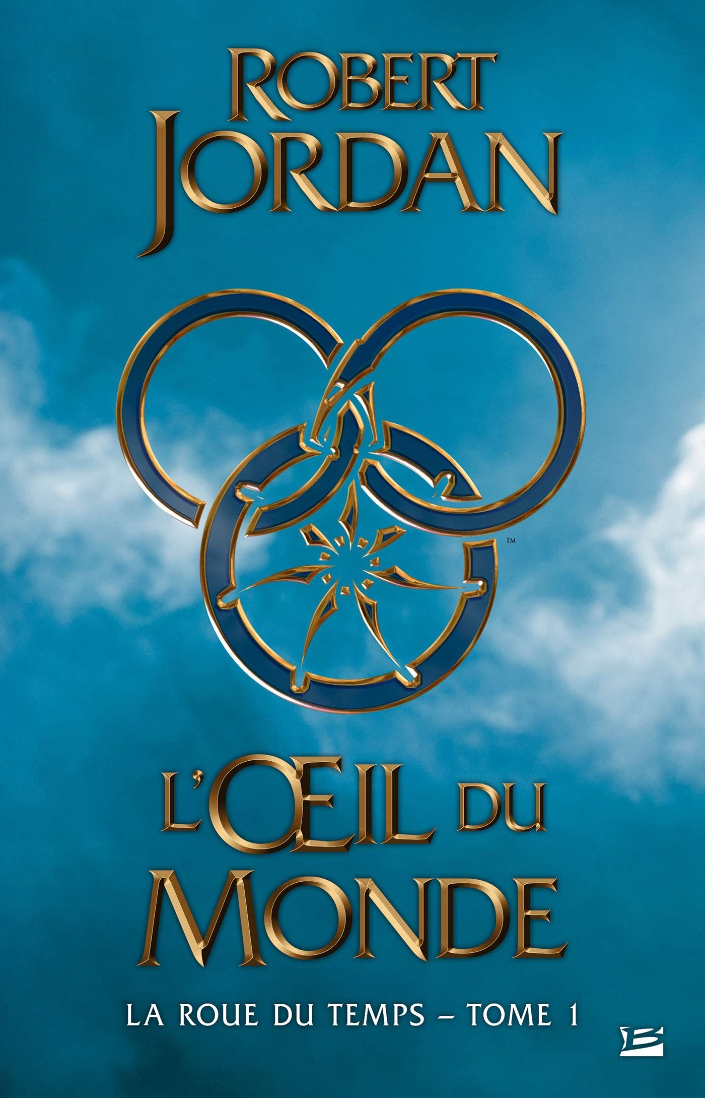 La Roue du Temps, T1 : L'OEil du monde,Used