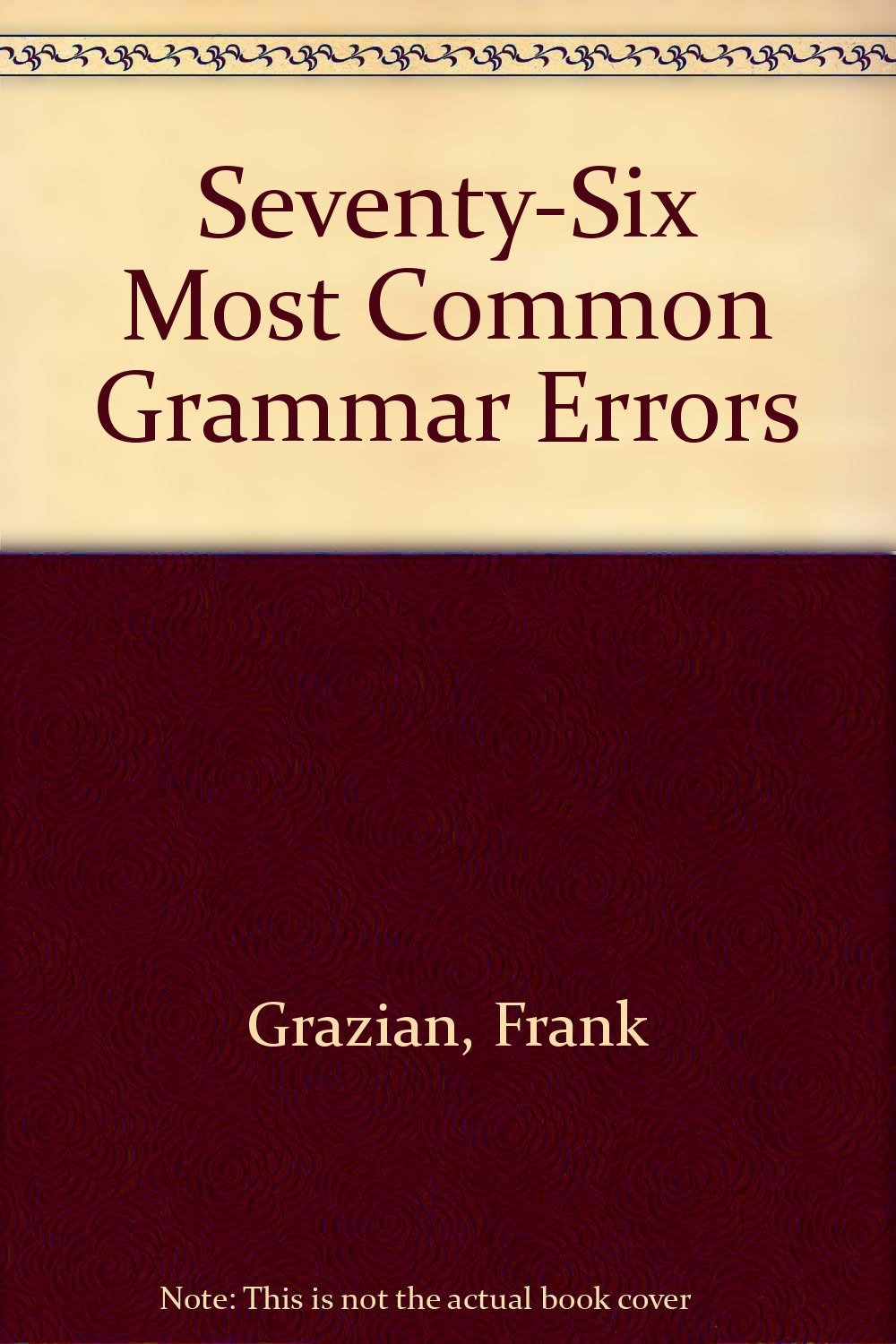 SeventySix Most Common Grammar Errors,Used
