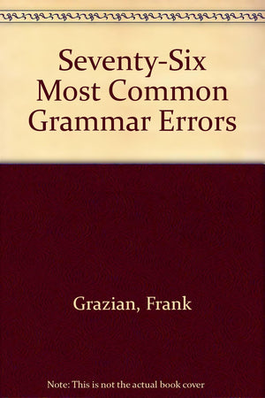 SeventySix Most Common Grammar Errors,Used