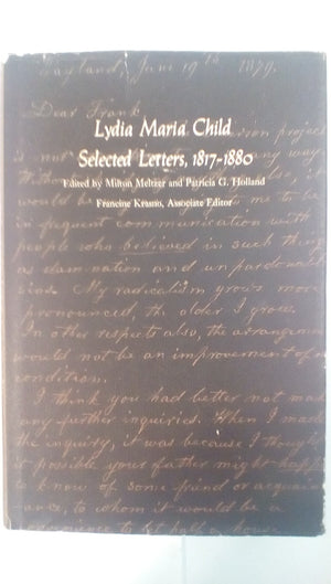 Lydia Maria Child: Selected Letters, 18171880,Used