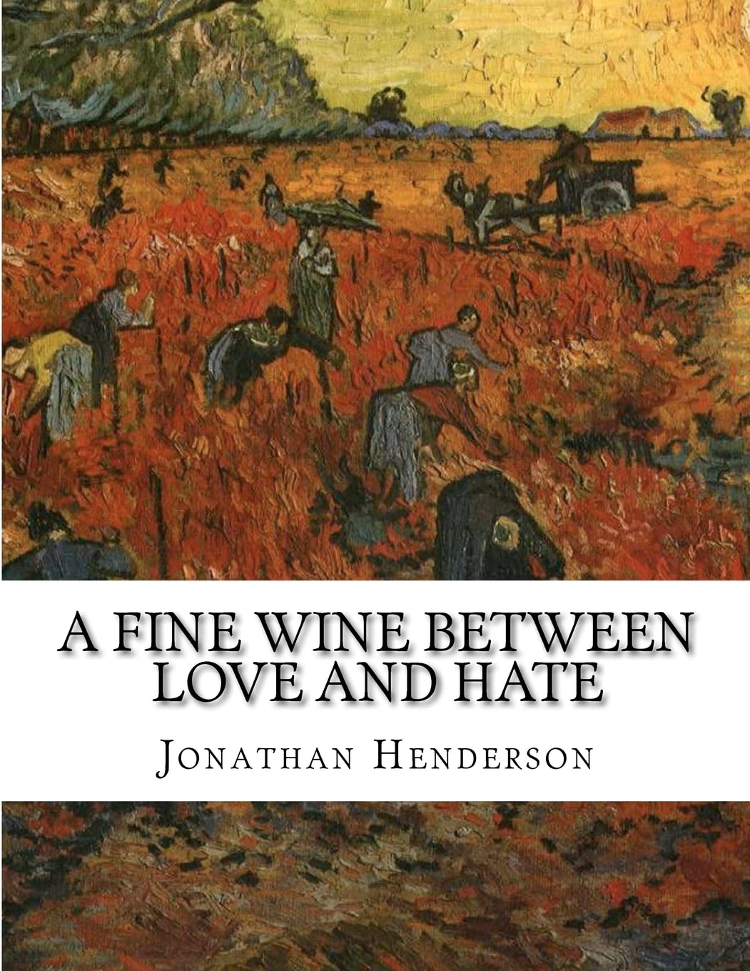 A Fine Wine Between Love And Hate,Used